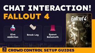 How to Set Up Fallout 4 Crowd Control
