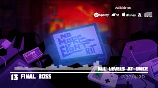 No More Eight Bit - [13] Final Boss