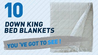 Down King Bed Blankets // New & Popular 2017