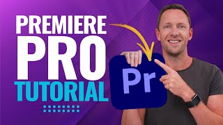 Adobe Premiere Pro Tutorial for Beginners  COMPLETE Guide!