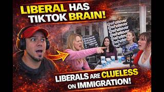 Liberal Has TikTok Brain! Rachel Wilson SHUTS It Down on Immigration Debate