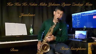 Har Kisi Ko Nahin Milta Yahaan Pyaar Zindagi  Mein  Boss  Jaanbaaz  Kalyanji Anandji