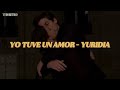 Yuridia - Yo Tuve Un Amor (Letra/Lyrics)