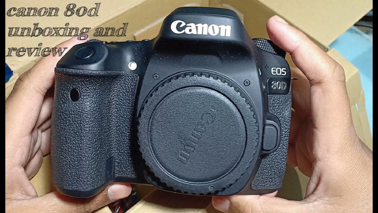 Canon 80d unboxing and review + camera and video test YouTube