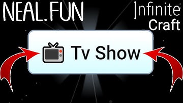 How to Make Tv Show in Infinite Craft | Get Tv Show in Infinite Craft