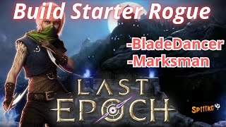 Les meilleurs builds starter pour Rogue - Le farm facile de l'empowered - Last Epoch 1.0