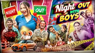 Night Out With Boys || One Girl + Boys Night Out ||Girls Night out || Tejasvi Bachani