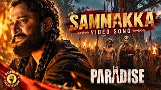 Sammakka - Video Song | The Paradise | Nani | Anirudh Ravichander | Srikanth Odela | Suman Talk Show