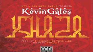 Kevin Gates - Khaza