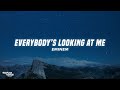Eminem Everybody S Looking At Me Lyrics