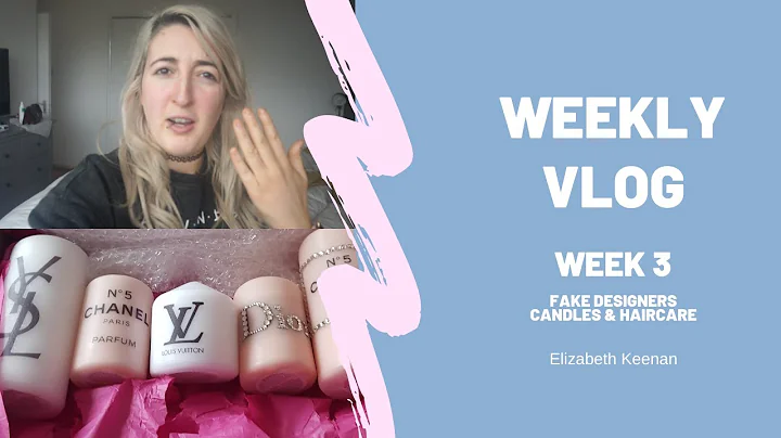 Vlog 3 | Hair routine & Fake Designer Candles | El...