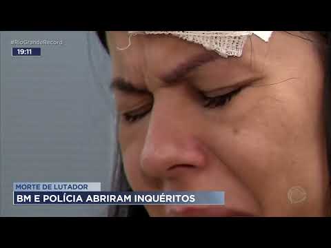 Morte de lutador: BM e polícia abriram inquéritos