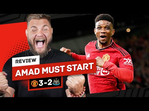 Amad Diallo MUST Start Games! Man United 3-2 Newcastle Reaction