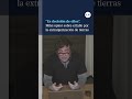“No tengo por qué meterme” Milei opinó sobre el fallo sobre la extranjerización de tierras.