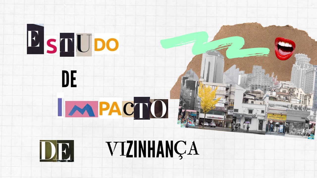 Estudo de Impacto de Vizinhança YouTube Estudo de Impacto de Vizinhança YouTube
