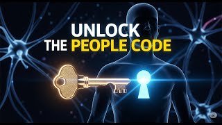 Unlock the People Code: Master Influence in Under 8 Minutes