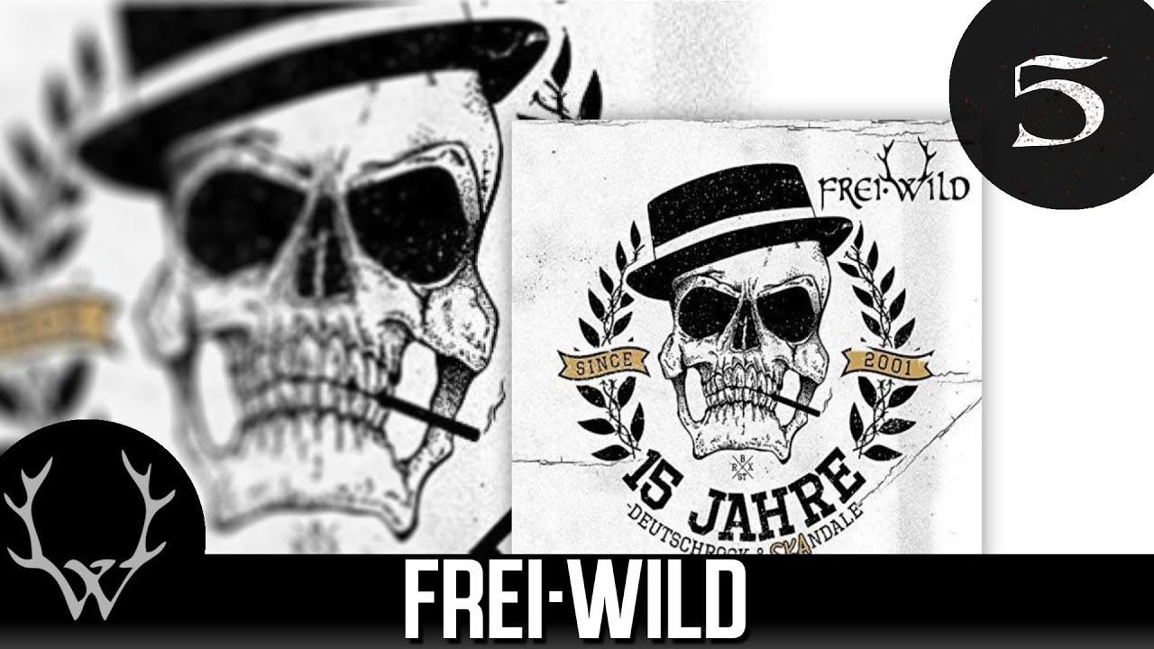 Frei.Wild - Willig sexy und perfekt 15 Jahre Deutschrock & SKAndale Album
