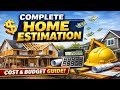 Complete ESTIMATION OF HOME (Earthwork, PCC, Brickwork, Backfilling)