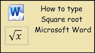 How to type Square Root in Microsoft Word 2010