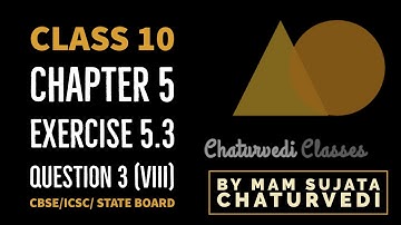 Class 10 Maths chapter 5 Exercise-5.3 Question-3 (viii) in Hindi | NCERT|M.P.Board|solution|