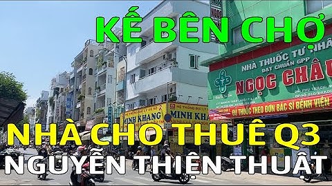 Cho thuê nhà mặt tiền QUẬN 3 đường NGUYỄN THIỆN THUẬT, GẦN CHỢ -   Mã sp: T888