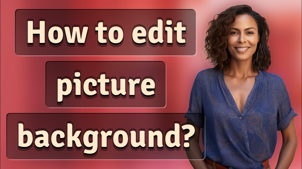 how-to-edit-picture-background-youtube