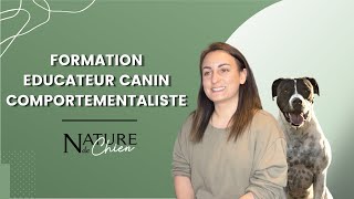 Présentation de la Formation Educateur Canin Comportementaliste de Nature de Chien