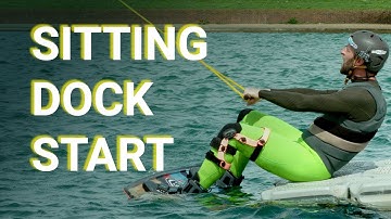How to do a Sitting Dock Start wakeboarding