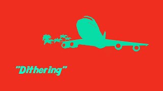 Dithering (Old Version)