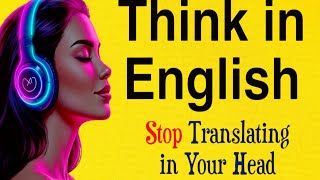 Think in English | Slow Listening + Shadowing Practice For fluency | English podcast A1 - A2