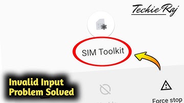 Fix Sim Toolkit Invalid Input Problem Solved