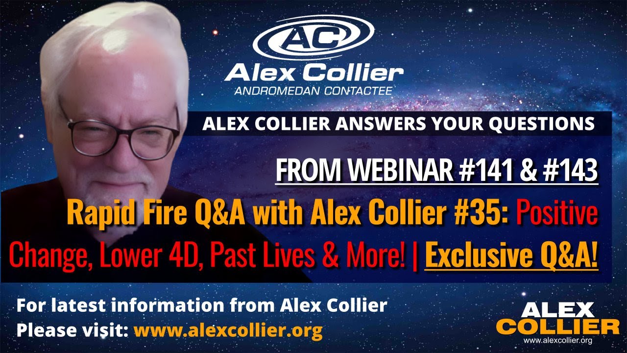 Rapid Fire Q A With Alex Collier 35 Positive Change Lower 4D Past rapid-fire-q-a-with-alex-collier-35-positive-change-lower-4d-past