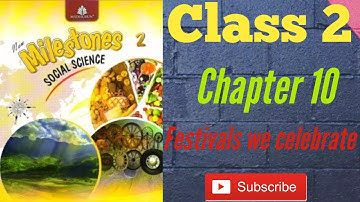 Festivals we celebrate | Class 2 | Chapter 10 | Social Studies