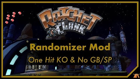 R&C1 Randomizer + One Hit KO Mod! Paying any injury with death!!