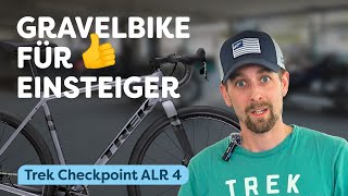 Trek Checkpoint ALR 4 - Das leichte Gravel-Bike für Einsteiger🪶