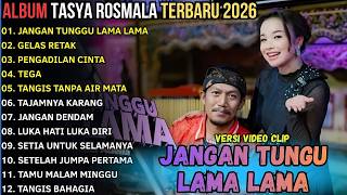 Download Lagu OM ADELLA ALBUM _ TASYA ROSMALA JANGAN | TUNGGU LAMA LAMA - GELAS RETAK | OM ADELLA TERBARU 2026 MP3