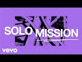 The chainsmokers  solo mission official lyric