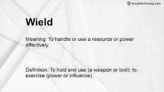 Wield Meaning
