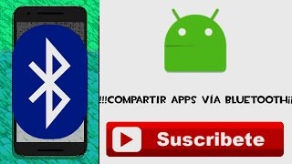 Compartir Apps vía bluetooth | Tech Full | Share Apps. screenshot 1