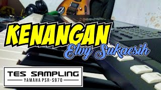 Kenangan elvy Sukaesih  Cover Style Yamaha  Sdanling Yamaha Psr