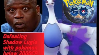 Tutorial on how to defeat Shadow Lugia and Giovanni using Pokemon below 2000 CP in Pokemon Go?!
