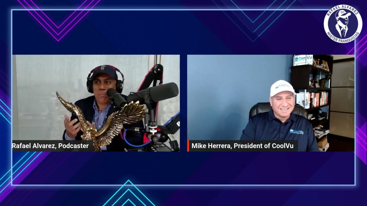 🎙️ Mike Herrera on Mister Franquicias Podcast | CoolVu Franchise Opportunities