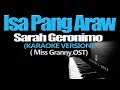 ISA PANG ARAW - Sarah Geronimo (KARAOKE VERSION) (Miss Granny OST)