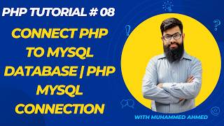 PHP Tutorial 08 | Connect PHP to MySQL Database | PHP MySQL Connection