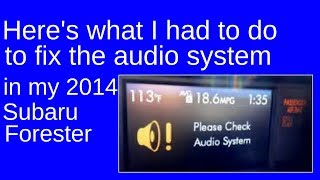 Subaru "Please Check Audio System"