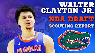 Walter Clayton Jr. Scouting Report - Florida Guard NBA Draft Breakdown And Player Comparisons!