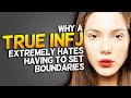 Why A True INFJ Extremely Hates Having To Set Boundaries