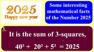 Happy New Year  2025 :  Some interesting mathematical facts of the year, 2025 :-