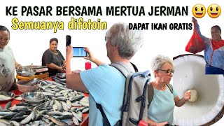 PERTAMA KALI KE PASAR MANADO BERSAMA MERTUA JERMAN 😃😃 || DAPAT IKAN GRATIS 😇😇