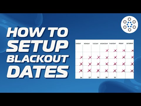 How To Setup Blackout Dates